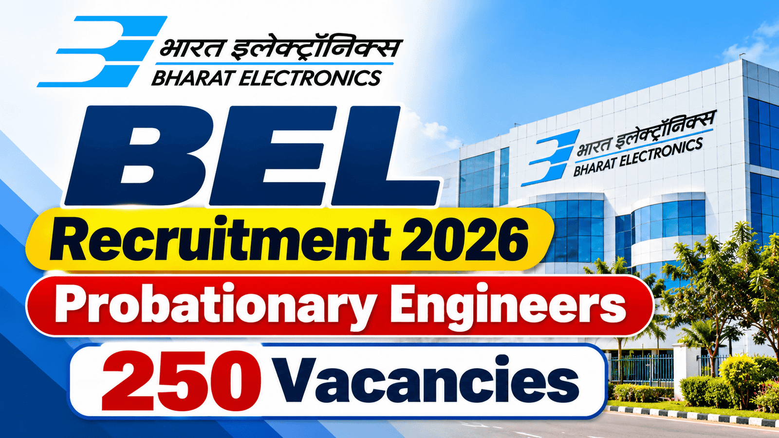 BEL Recruitment 2026 Probationary Engineers 250 Vacancies