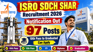 ISRO SDCH SHAR Notification Out 2026: Detailed Information, Salary, Qualification